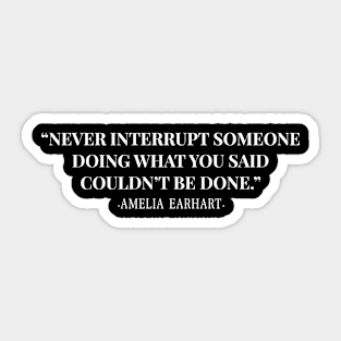 Never interrupt someone Sticker